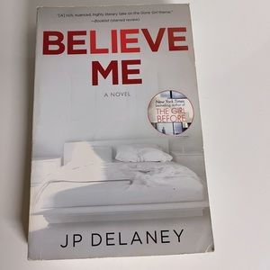 Believe Me, by JP Delaney